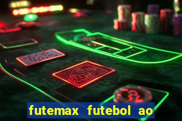 futemax futebol ao vivo sem anuncio